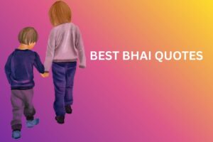 Read more about the article 320+ Best Bhai Quotes in Tamil | சிறந்த பாய் மேற்கோள்கள்