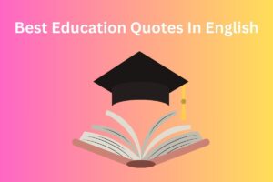 Best Education Quotes In English