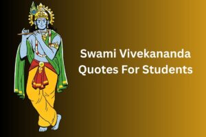 Swami Vivekananda Quotes For Students