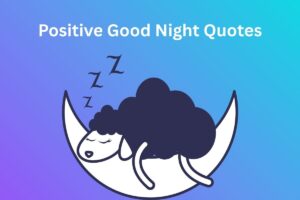 Positive Good Night Quotes