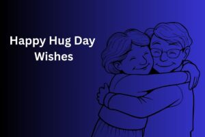 Read more about the article 300+ Best Hug Day Wishes in Tamil | சிறந்த அரவணைப்பு தின வாழ்த்துக்கள்