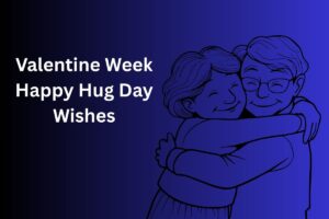 Valentine Week Happy Hug Day Wishes