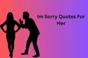 Im Sorry Quotes For Her