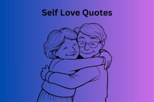 Self Love Quotes