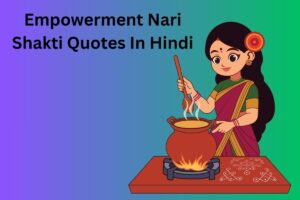 Empowerment Nari Shakti Quotes In Hindi