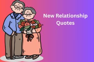 New Relationship Quotes