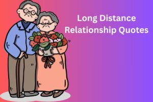 Long Distance Relationship Quotes