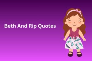 Beth And Rip Quotes