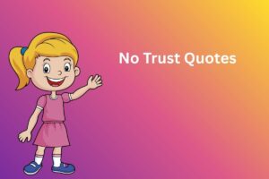 No Trust Quotes