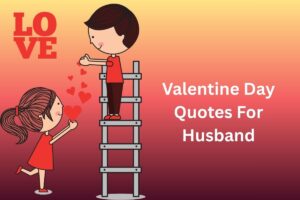 Valentine Day Quotes For Husband