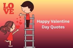 Happy Valentine Day Quotes